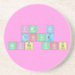 Im in 
 love 
 with you  Coasters (Sandstone)