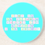 Atoms are
 the building
 blocks for
 everything
 in the Universe!  Coasters (Sandstone)