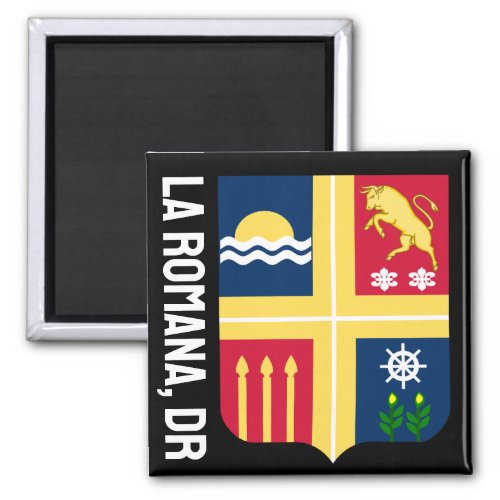 Coat of arms _ La Romana Dominican Republic Magnet