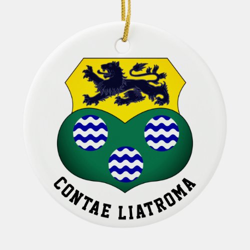 Coat of Arms of County Leitrim Ireland Ceramic Ornament