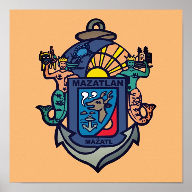 Coat of Arms of Mazatlán, Sinaloa (MX) Poster (Front)