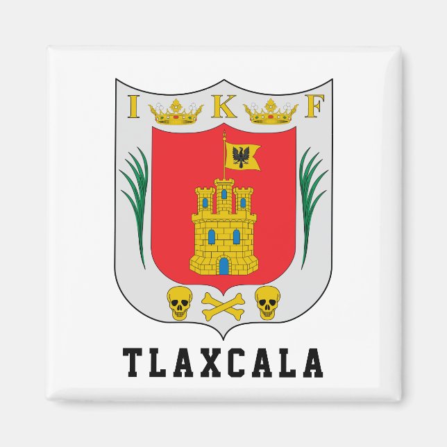 Coat of Arms of Tlaxcala, Mexico Magnet (Front)