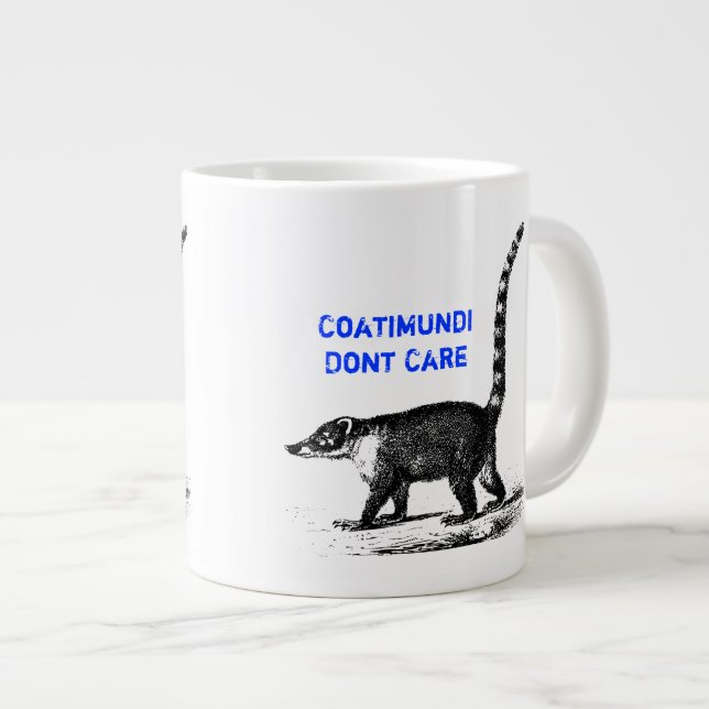 Coatimundi Dont Care Design Large Coffee Mug (Front Right)