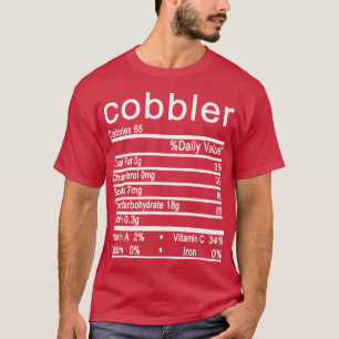 cobbler Nutrition Facts Funny Thanksgiving T-Shirt