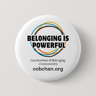 CoBC Button - Belonging is Powerful