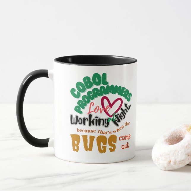 Cobol Bugs Comes Out Late Night Mug (With Donut)