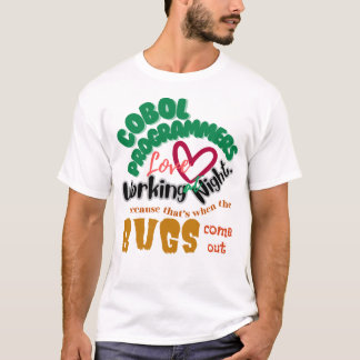 Cobol Bugs Comes Out Late Night T-Shirt