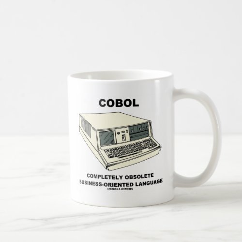 COBOL Completely Obsolete Business_Oriented Lang Coffee Mug
