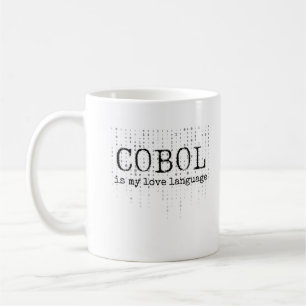 Cobol is my love language.b coffee mug