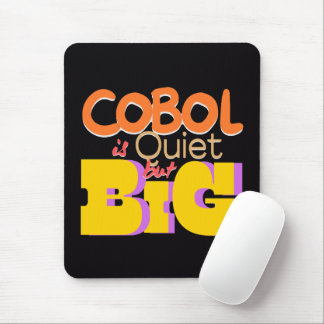 Cobol Programming Language is Quiet But Big Mouse Pad