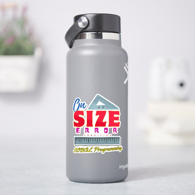 Cobol Programming On Size Error Condition Sticker (HydroFlask)