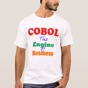 Cobol The Engine of Business  T-Shirt