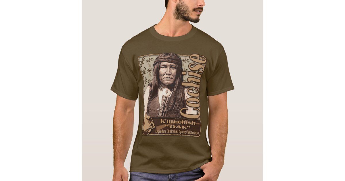 Cochise Chiricahua Apache Chief T-Shirt | Zazzle