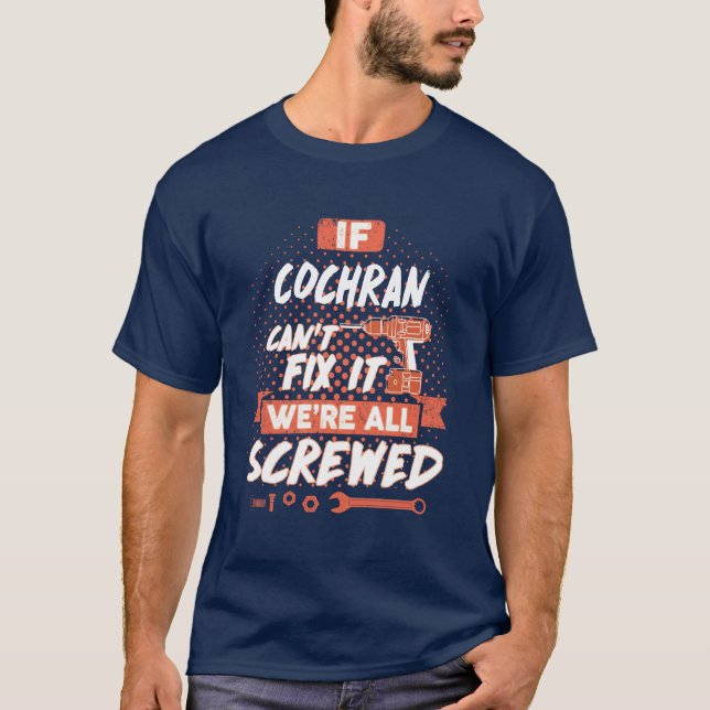 COCHRAN shirt, COCHRAN t shirt for men women (Front)