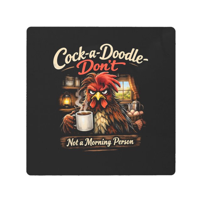 Cock-a-Doodle-Don't - Not a Stretched Canvas Print (Front)
