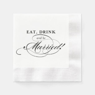 Cockail Napkin: Eat, Drink and be Married Napkins