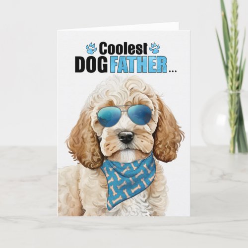 Cockapoo Dog Coolest Dad Ever Fathers Day Holiday Card