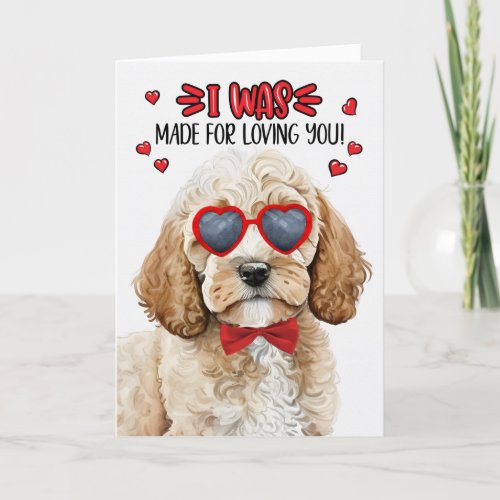 Cockapoo Dog Made for Loving You Valentine Holiday Card