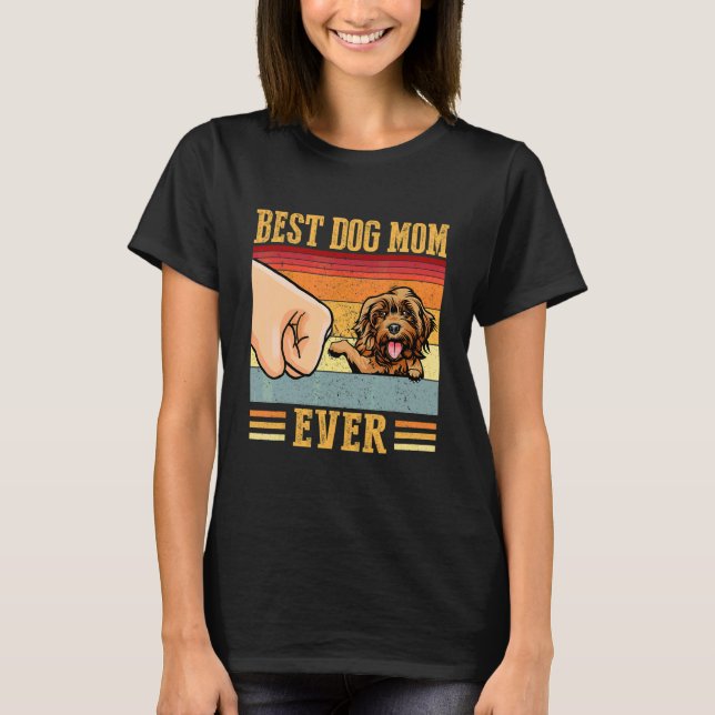 Cockapoo Mom Best Dog Mom Ever T-Shirt (Front)