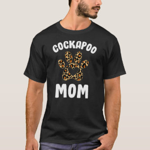 Cockapoo Mom Mama Cockapoo Lovers Owners Leopard T-Shirt