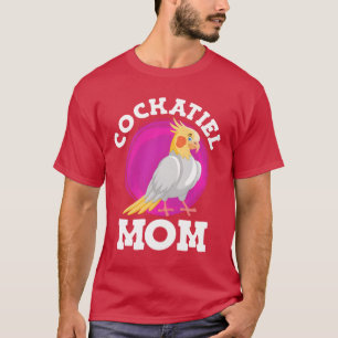 Cockatiel Mom Bird Lover Parakeets Mommy Bird funn T-Shirt