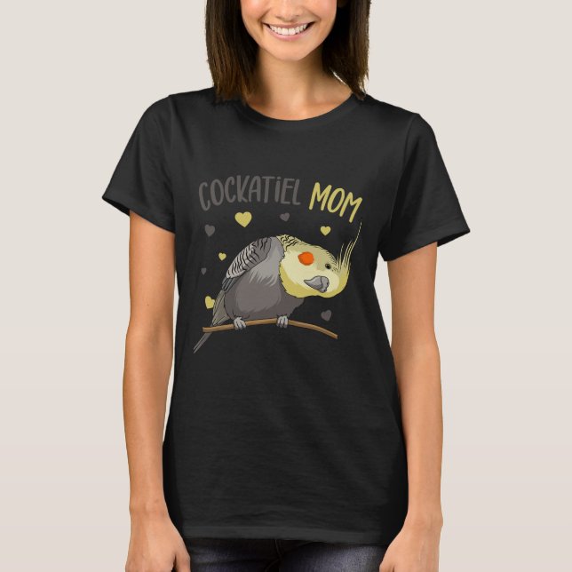 Cockatiel Mom Funny Bird Lover Women  T-Shirt (Front)