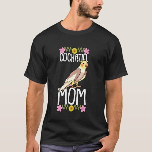 Cockatiel Mom Mothers_Day Cockatoo Parrot Bird Mam T_Shirt