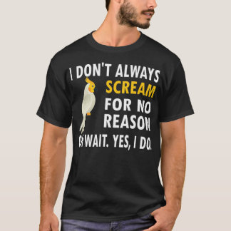 Cockatiel Owner Bird Lover Cockatiel Parrot Lover T-Shirt