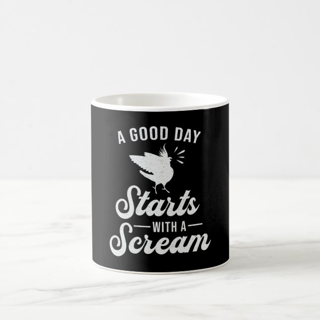 Cockatiel Owners A Good Day Cute Cockatiels Bird Coffee Mug (Center)