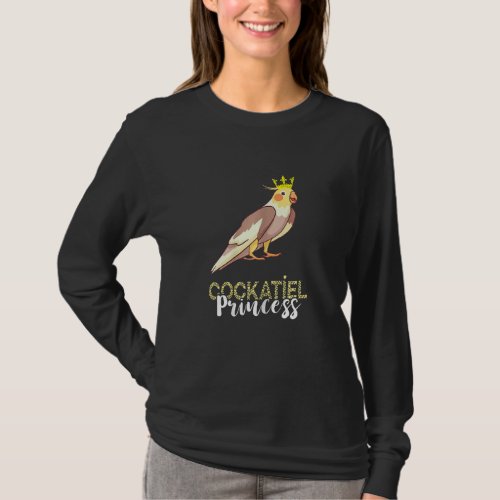 Cockatiel Princess Cockatoo Crown Bird Owner Parro T_Shirt