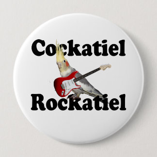 Cockatiel Rockatiel Huge Button