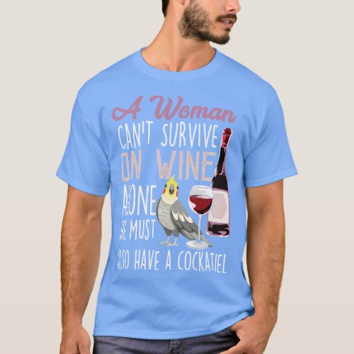 Cockatiels and Wine Bird Parrot Mom T_Shirt