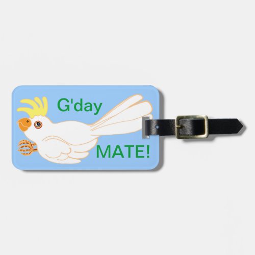 Cockatoo Gday Mate Luggage Tag