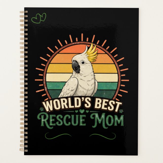 Cockatoo Rescue Bird Mom Planner (Front)