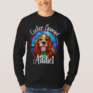 Cocker Spaniel Addict Dog Mom Puppy Colorful Pet F T-Shirt