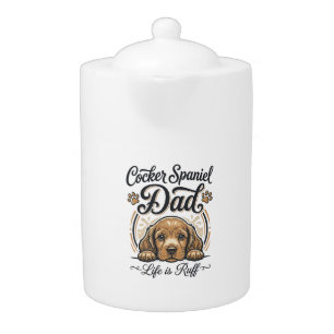Cocker Spaniel Dad Life Is Ruff Vintage Dog Shirt_ Teapot
