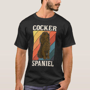 Cocker Spaniel Dog Breeders Dog Owner Saying 1 T-Shirt