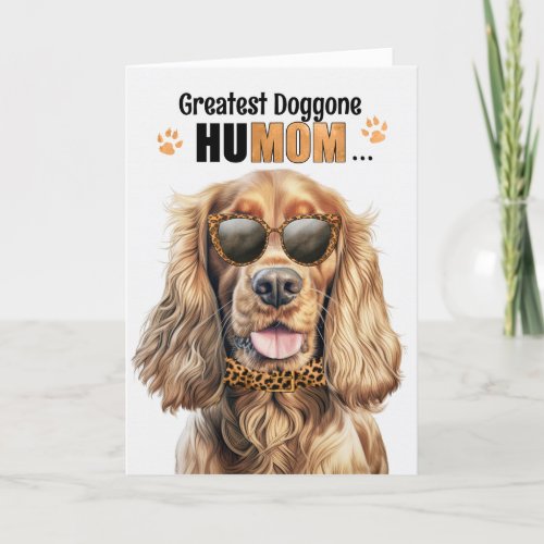 Cocker Spaniel Dog Greatest HuMOM Mothers Day Holiday Card