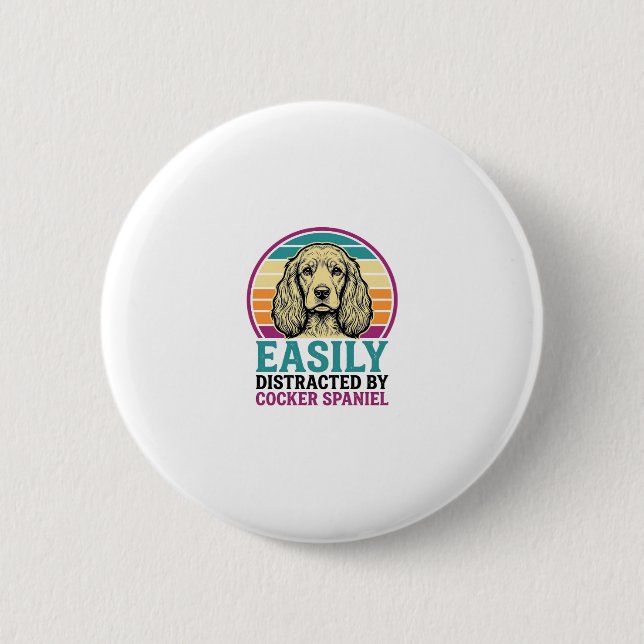 Cocker Spaniel Easily Distracted Vintage Dog Shirt Button (Front)