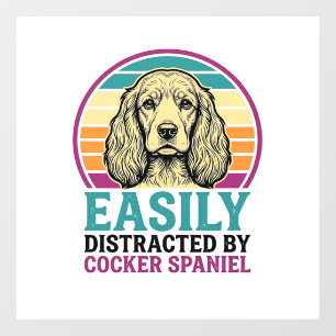 Cocker Spaniel Easily Distracted Vintage Dog Shirt Window Cling