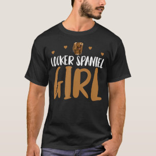 Cocker Spaniel Girl Funny Cocker Spaniel Owner Dog T-Shirt