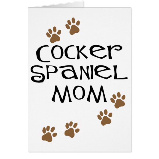 Cocker Spaniel Mom for Dog Moms Cards (Front)