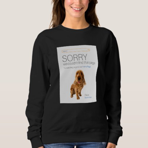 Cocker Spaniel Online Shop Ecommerce Seller 404 Do Sweatshirt