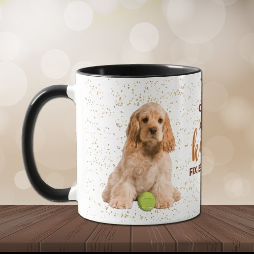 Cocker Spaniel Puppy Kisses Fix Everything Mug