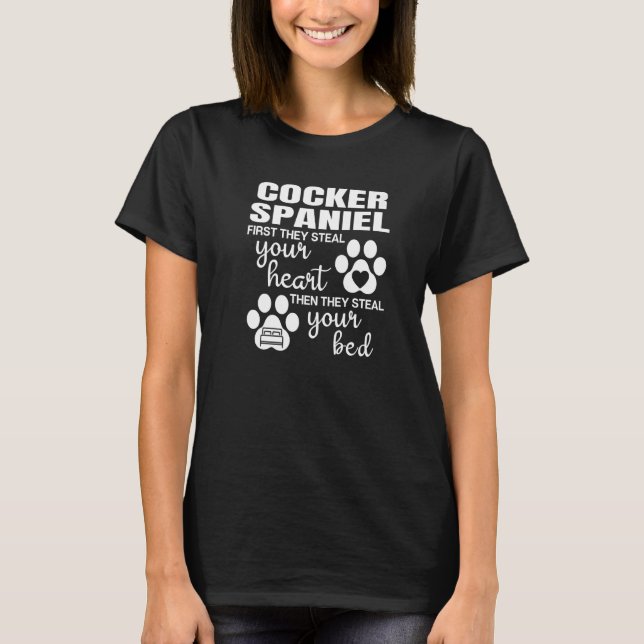 Cocker Spaniel  Quote Dog  Paw Print T-Shirt (Front)