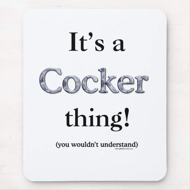 Cocker Spaniel Thing Mouse Pad (Front)