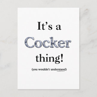 Cocker Spaniel Thing Postcard