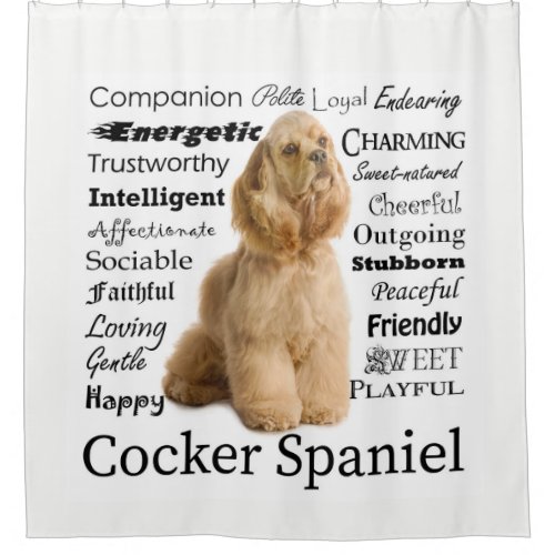Cocker Spaniel Traits Shower Curtain