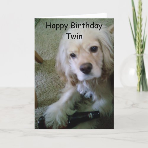 COCKER SPANIEL WITH BEER_HAPPY BIRTHDAY TWIN CARD