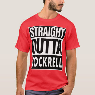 Cockrell Name Straight Outta Cockrell T-Shirt